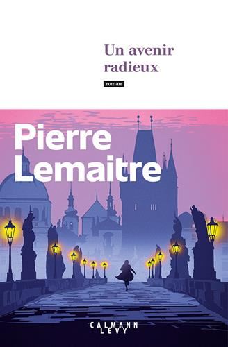 Un avenir radieux, T 3