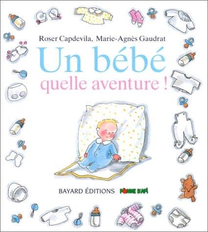 Un bébé, quelle aventure !