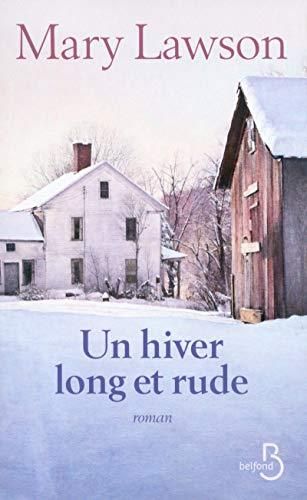 Un hiver long et rude