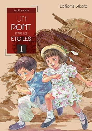 Un pont entre les étoiles. 1