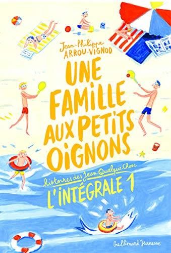 Une famille aux petits oignons : l'intégrale 1