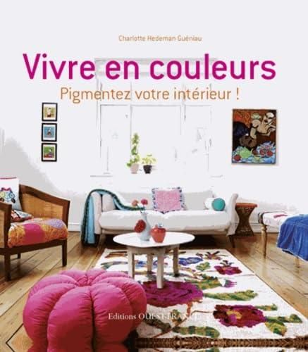 Vivre en couleurs