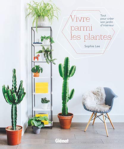 Vivre parmi les plantes