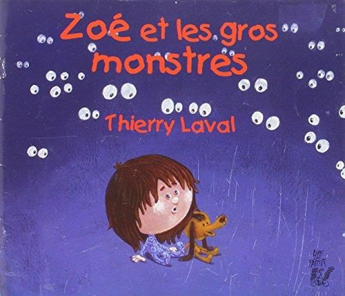 Zoé et les gros monstres